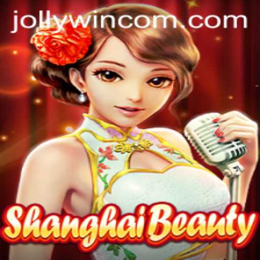 ShanghaiBeauty: Discover the Captivating Game with JOLLYWIN Experience